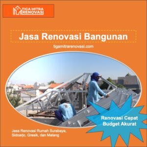 Read more about the article Jasa Renovasi Bangunan Surabaya, Renovasi Cepat Biaya Hemat